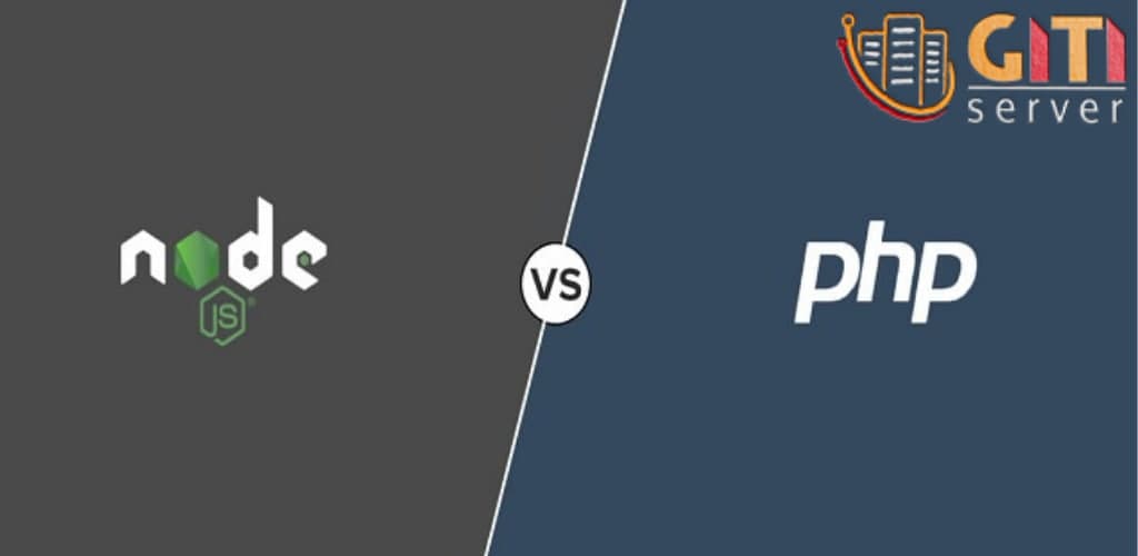 تفاوت میان زبان‌های برنامه‌نویسی PHP و Node Js