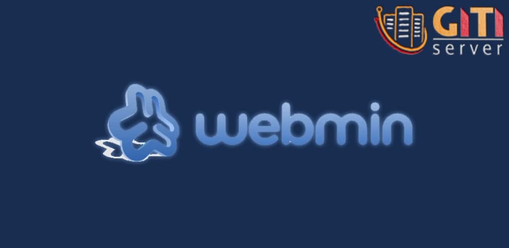 آموزش چگونگی نصب Webmin روی سرور