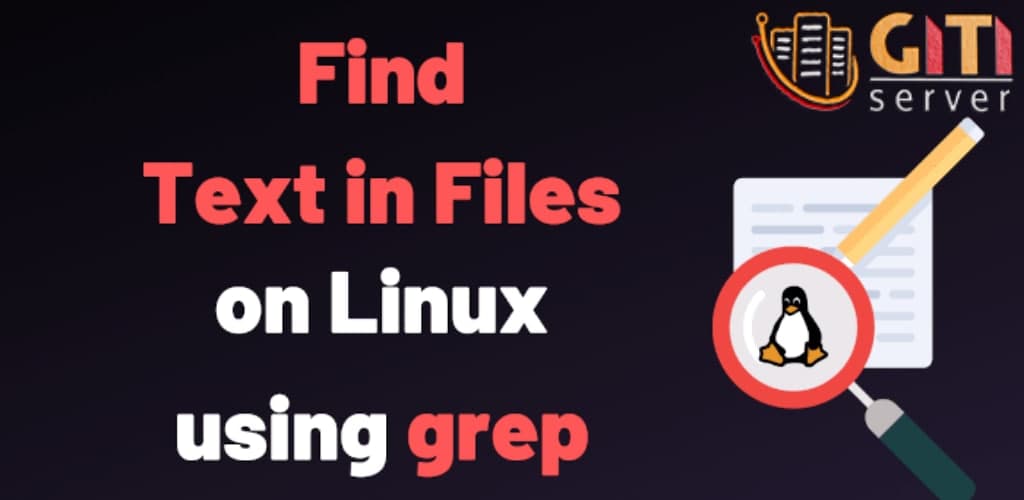 آموزش نصب و استفاده از دستور grep در لینوکس برای جستجوی فایل‌ها